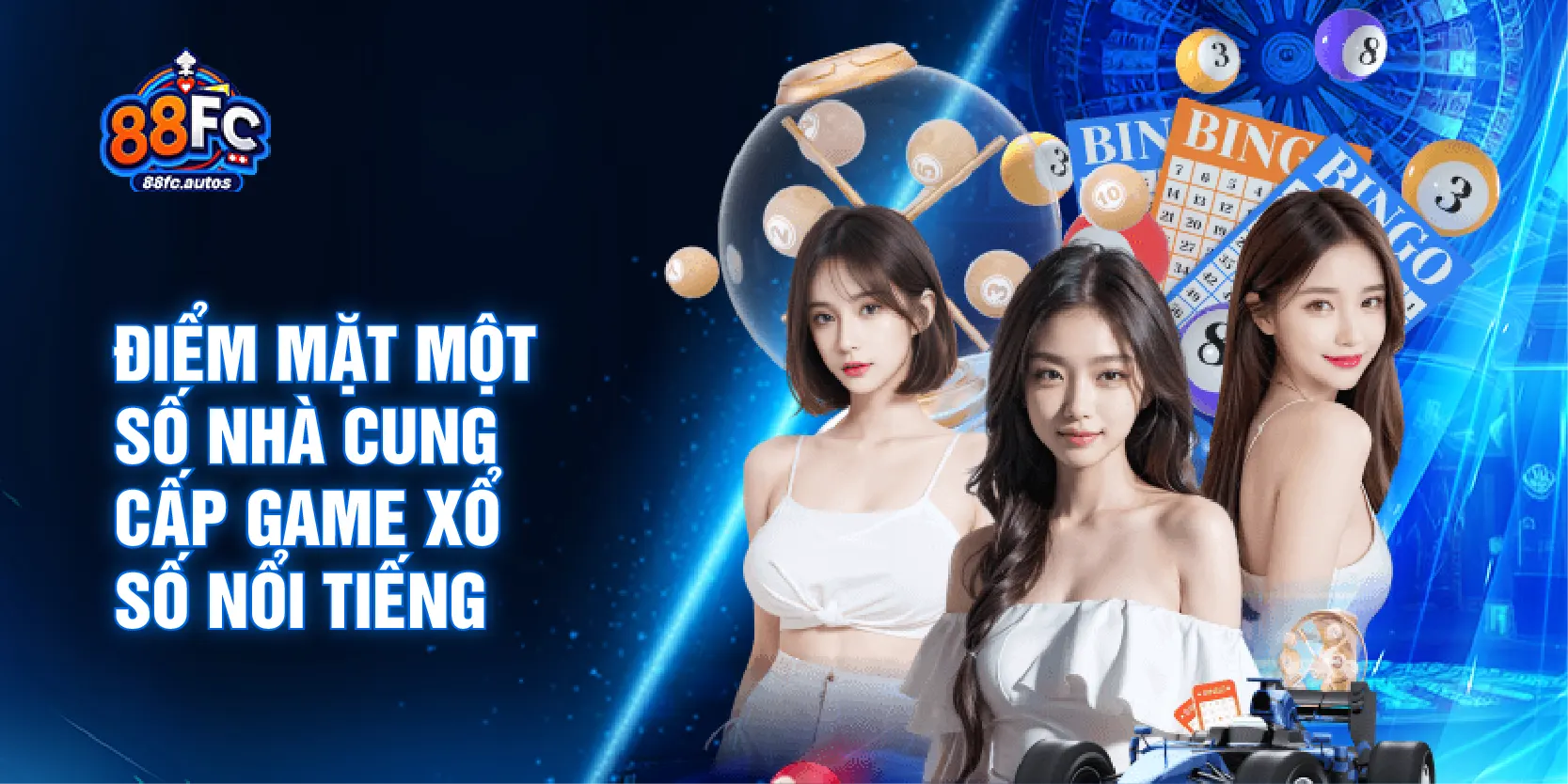 Điểm mặt một số nhà cung cấp game xổ số nổi tiếng