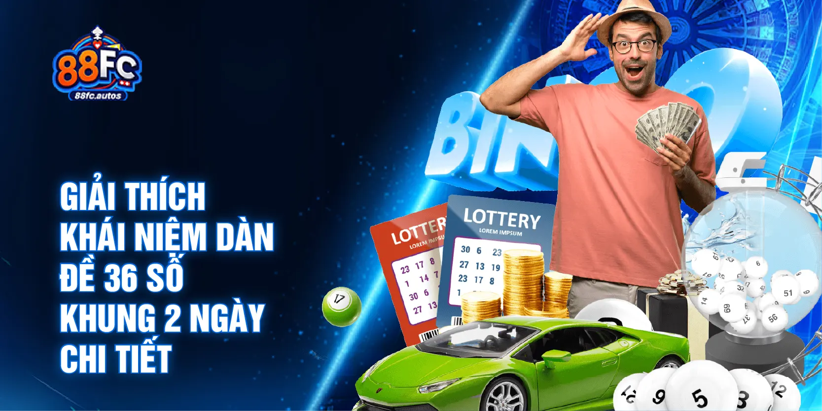 Giải thích khái niệm dàn đề 36 số khung 2 ngày chi tiết