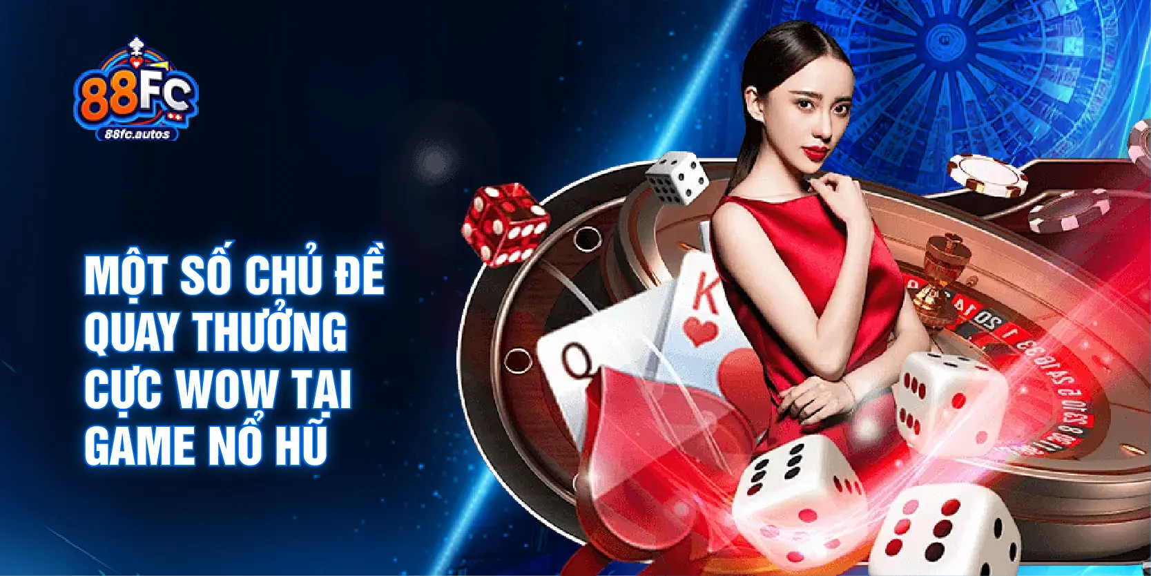 Một số chủ đề quay thưởng cực wow tại game nổ hũ