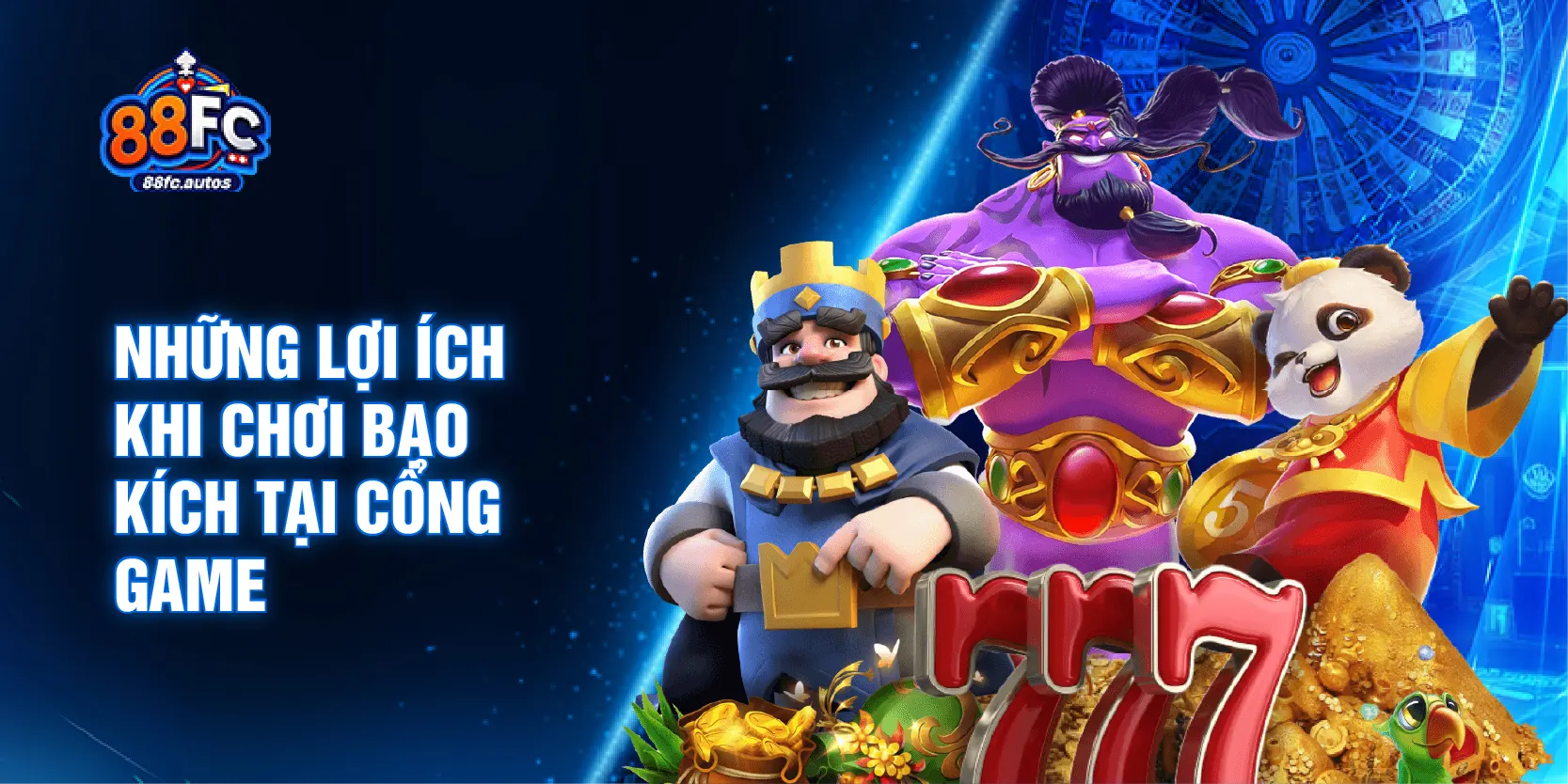 Những lợi ích khi chơi bạo kích tại cổng game 