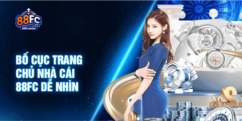 Bố cục trang chủ nhà cái 88FC dễ nhìn