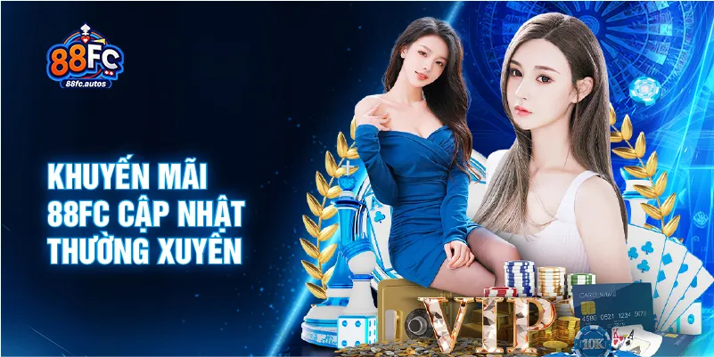 Khuyến mãi 88FC cập nhật thường xuyên